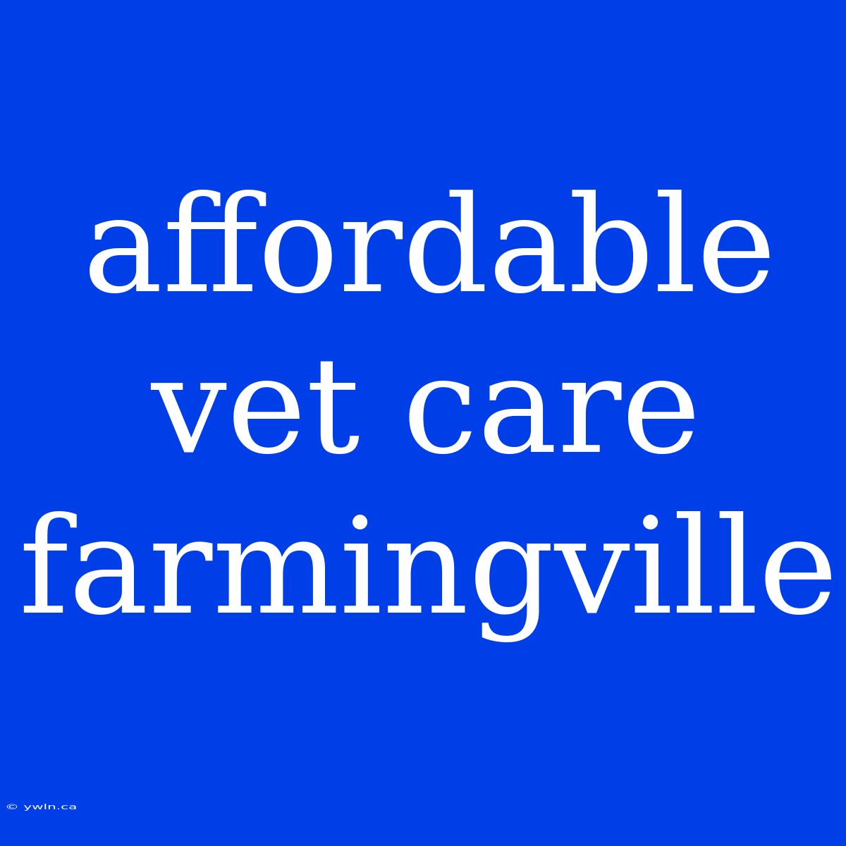 Affordable Vet Care Farmingville