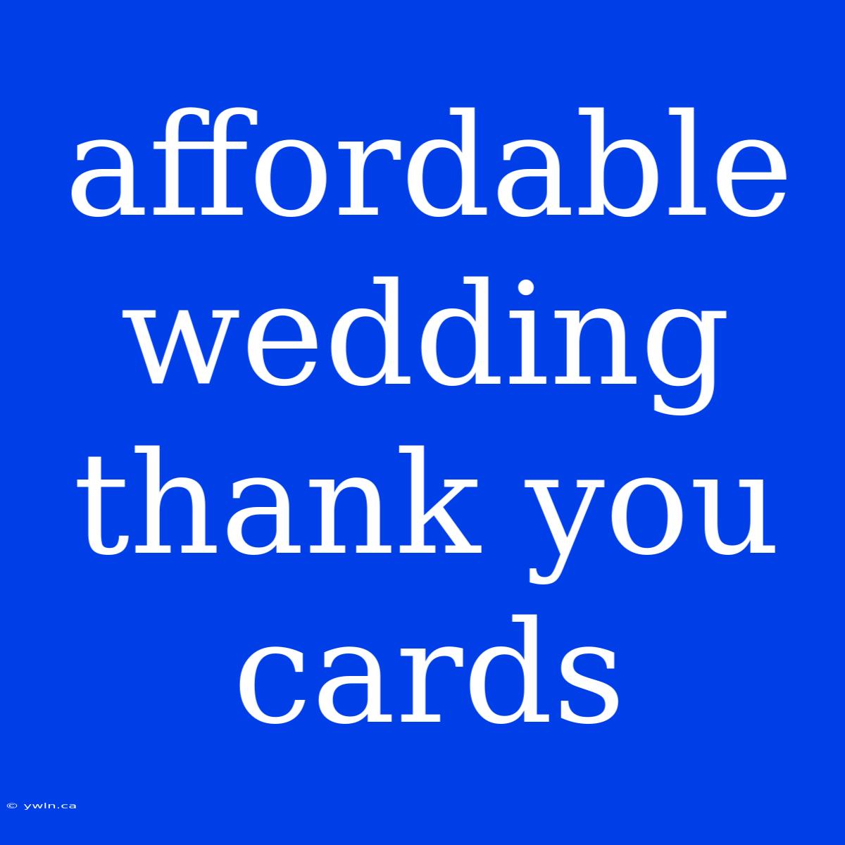 Affordable Wedding Thank You Cards