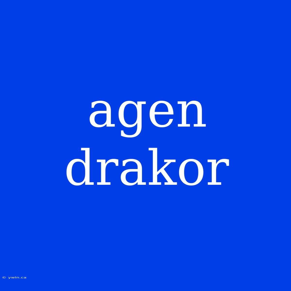 Agen Drakor