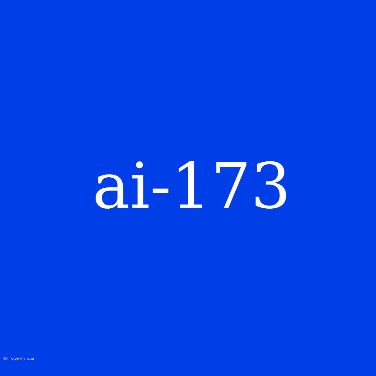 Ai-173