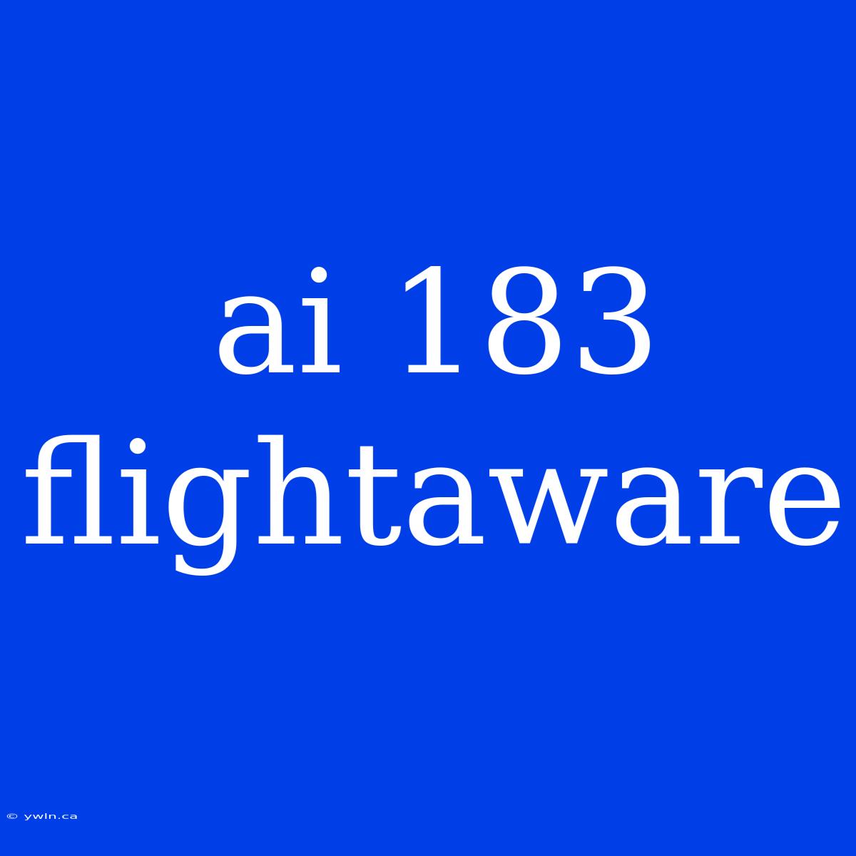 Ai 183 Flightaware