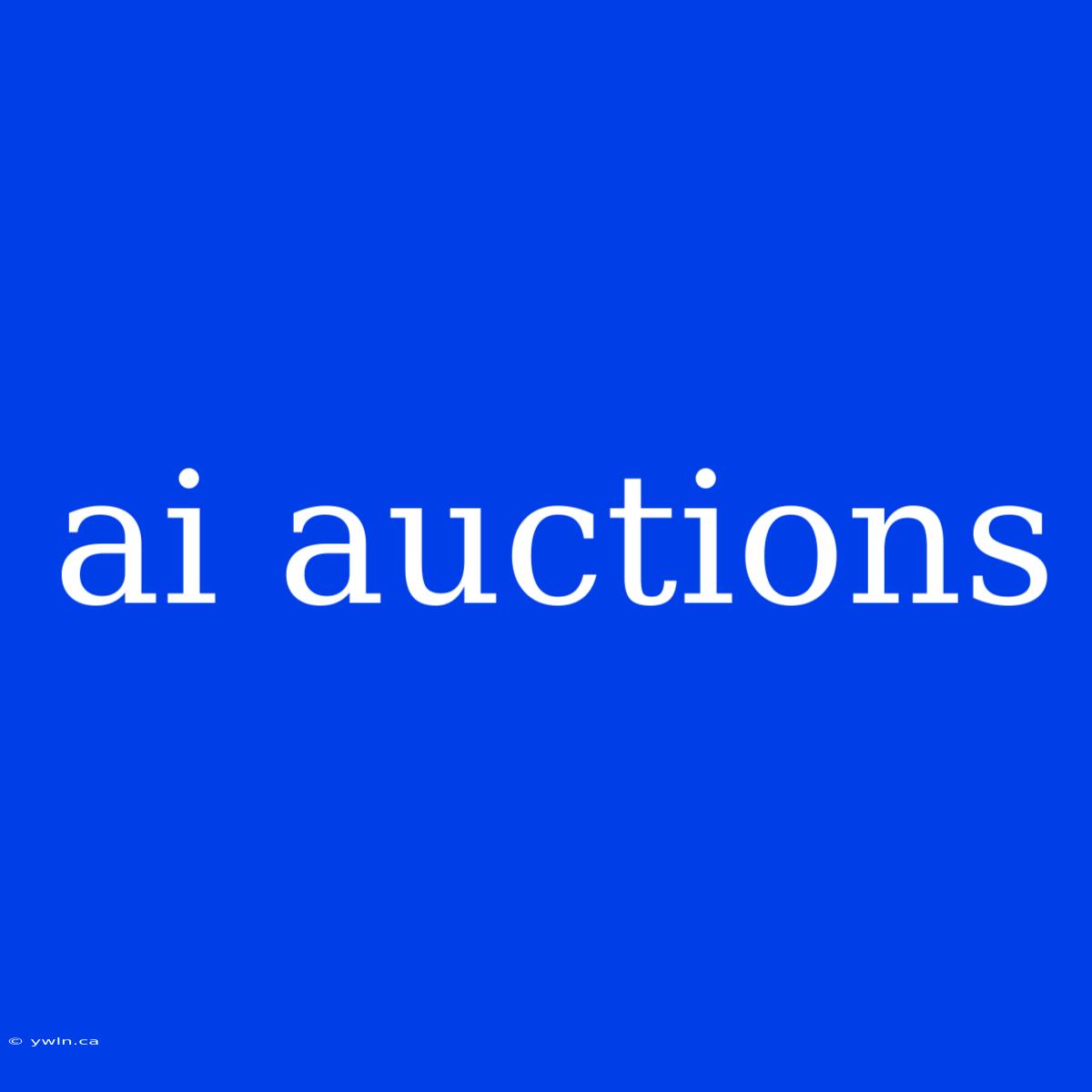 Ai Auctions