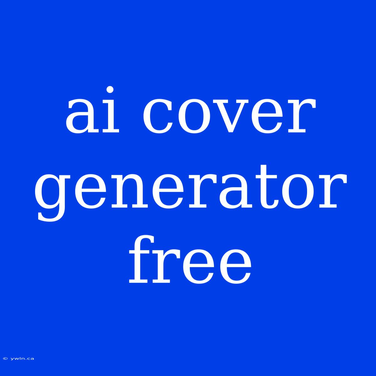 Ai Cover Generator Free