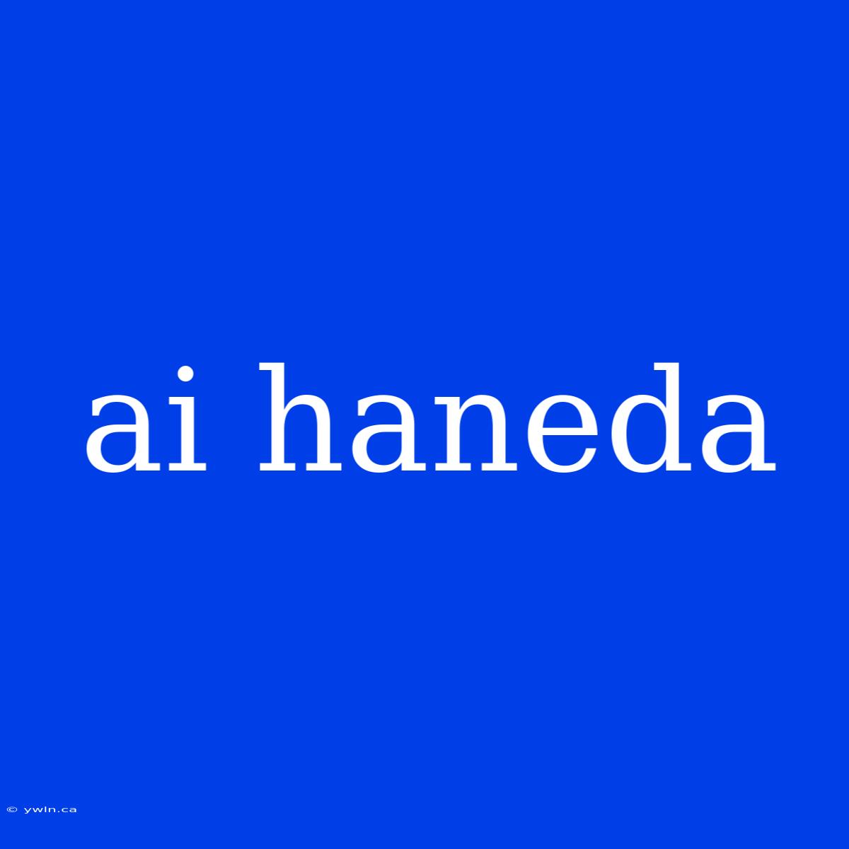 Ai Haneda