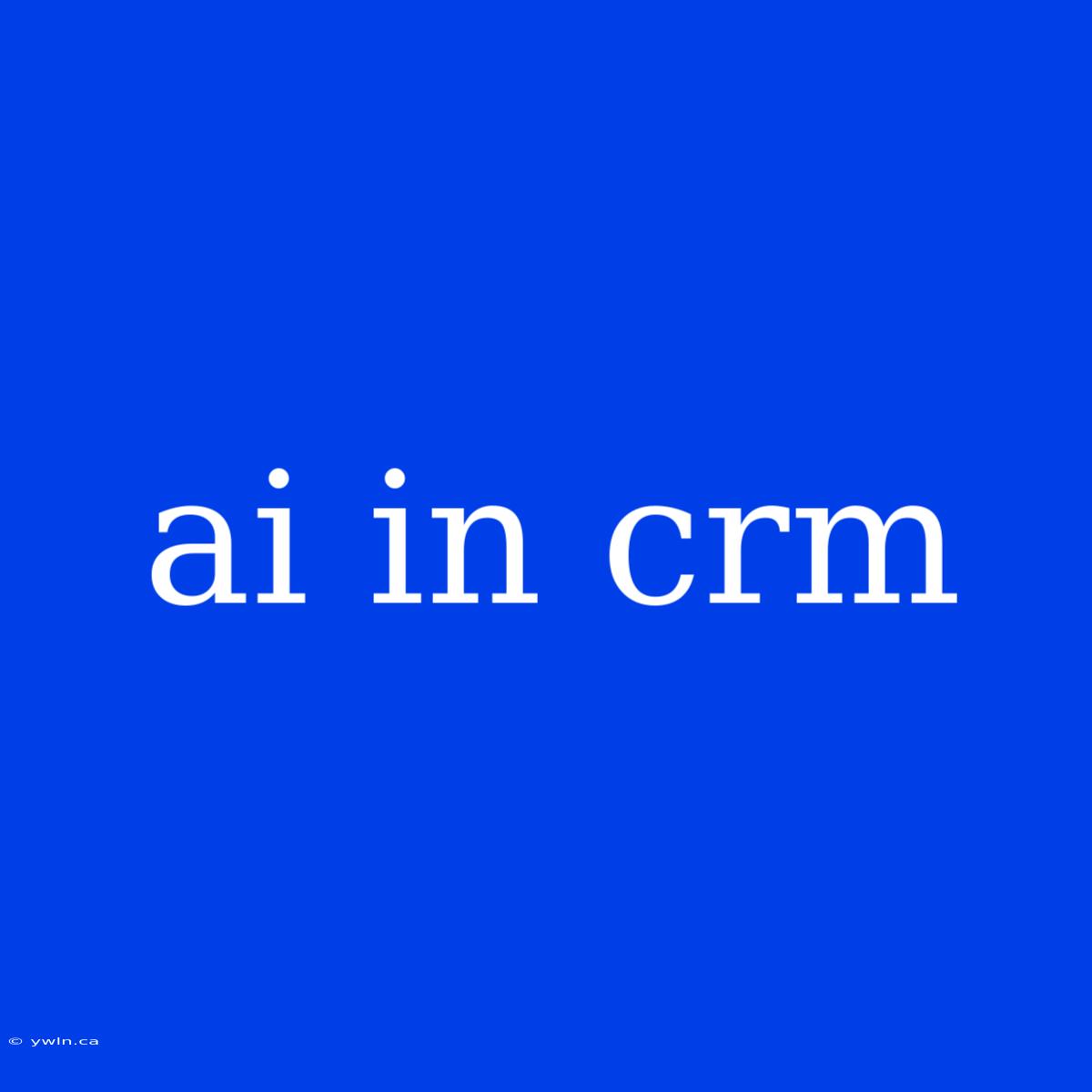 Ai In Crm