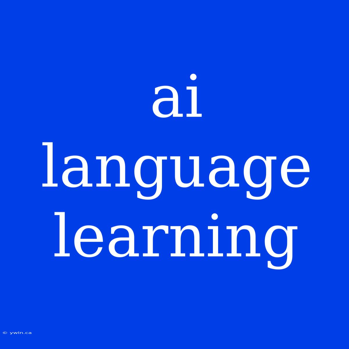 Ai Language Learning