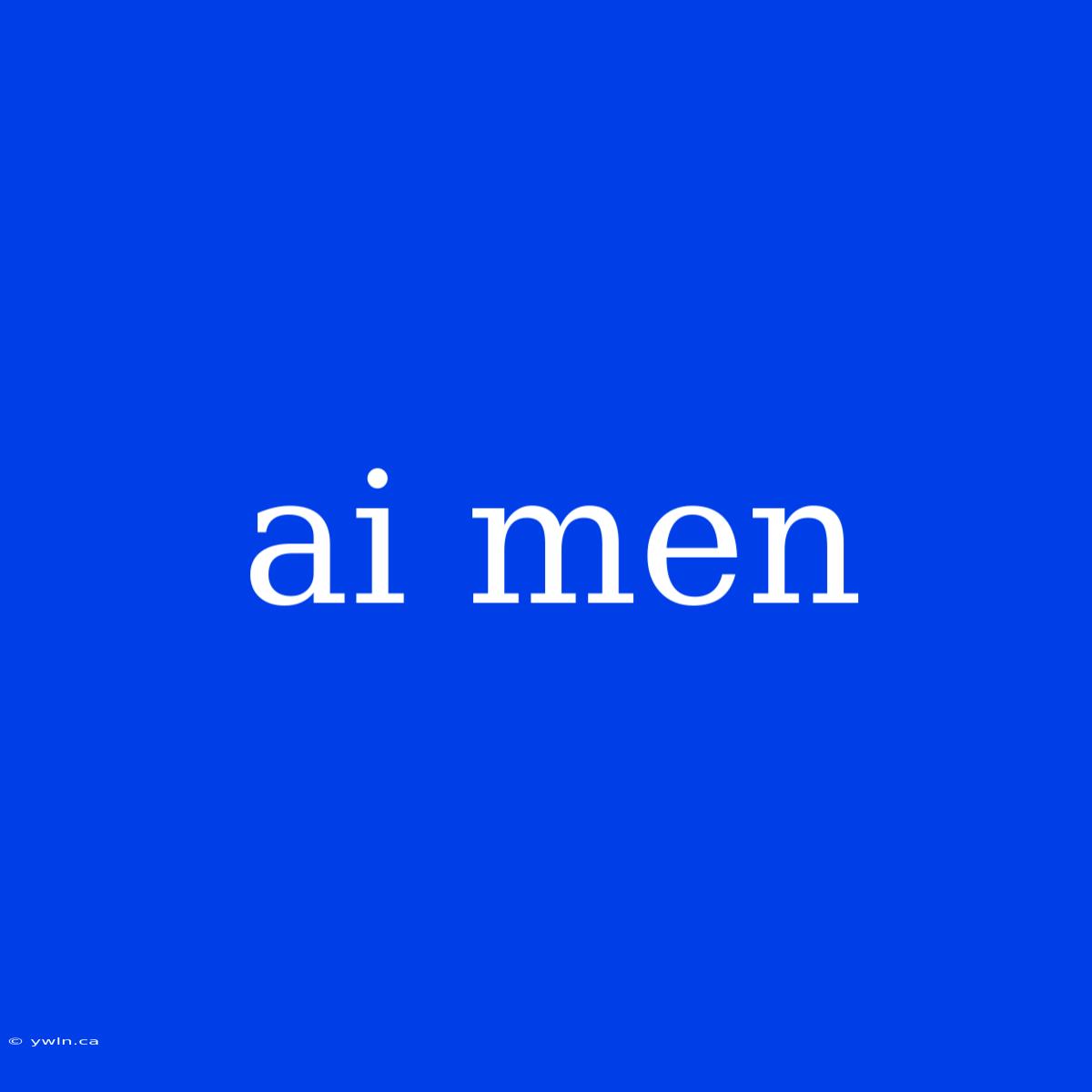 Ai Men