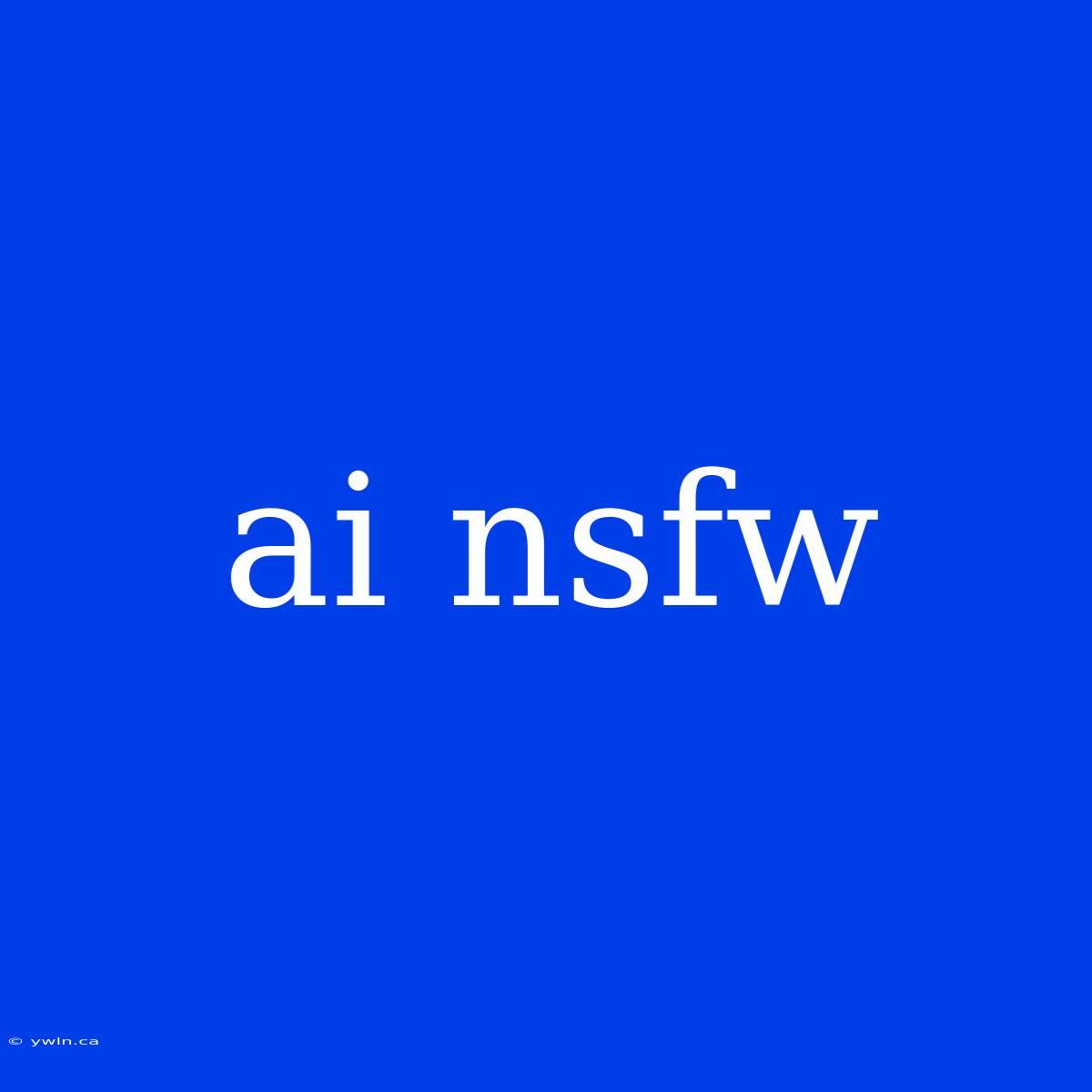 Ai Nsfw