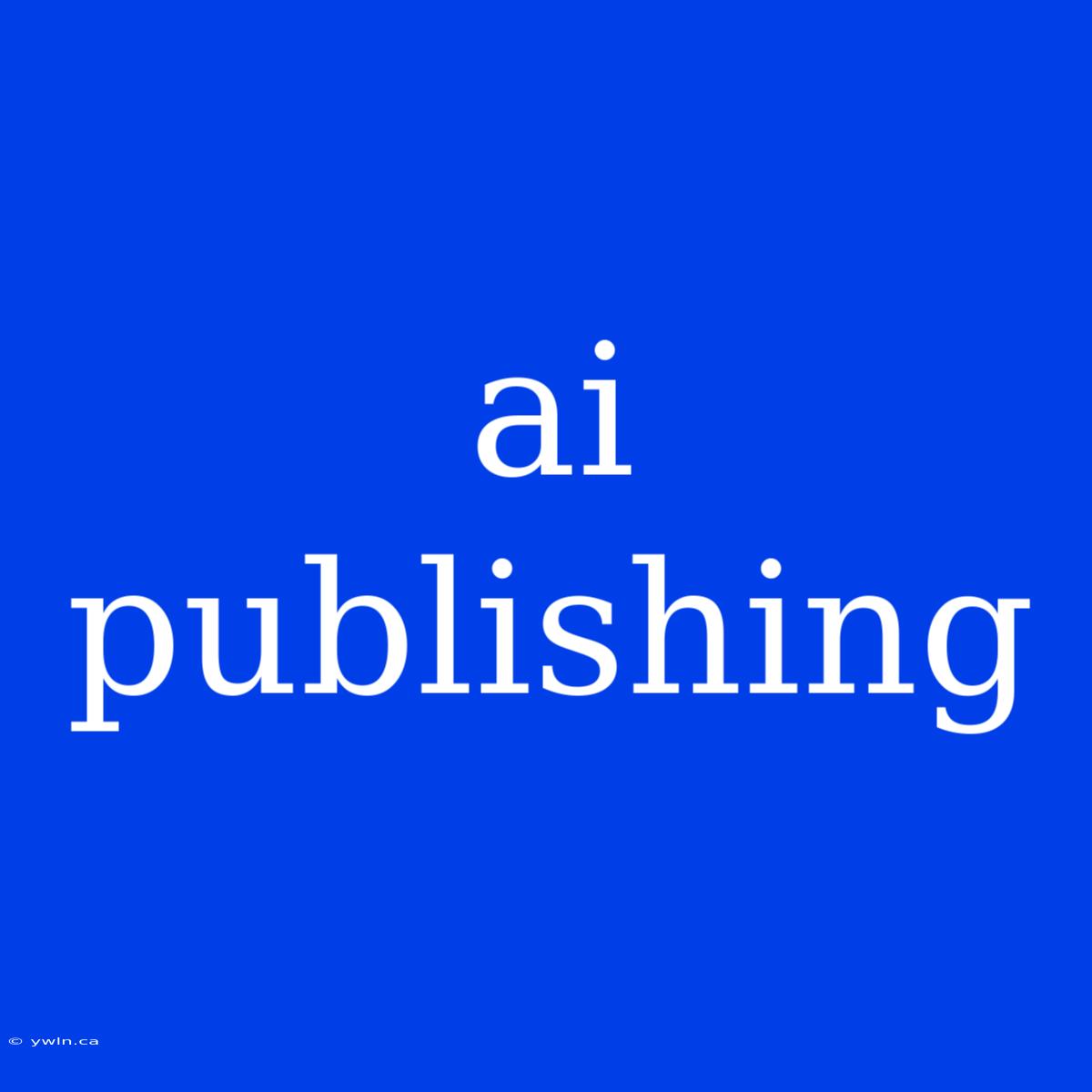 Ai Publishing