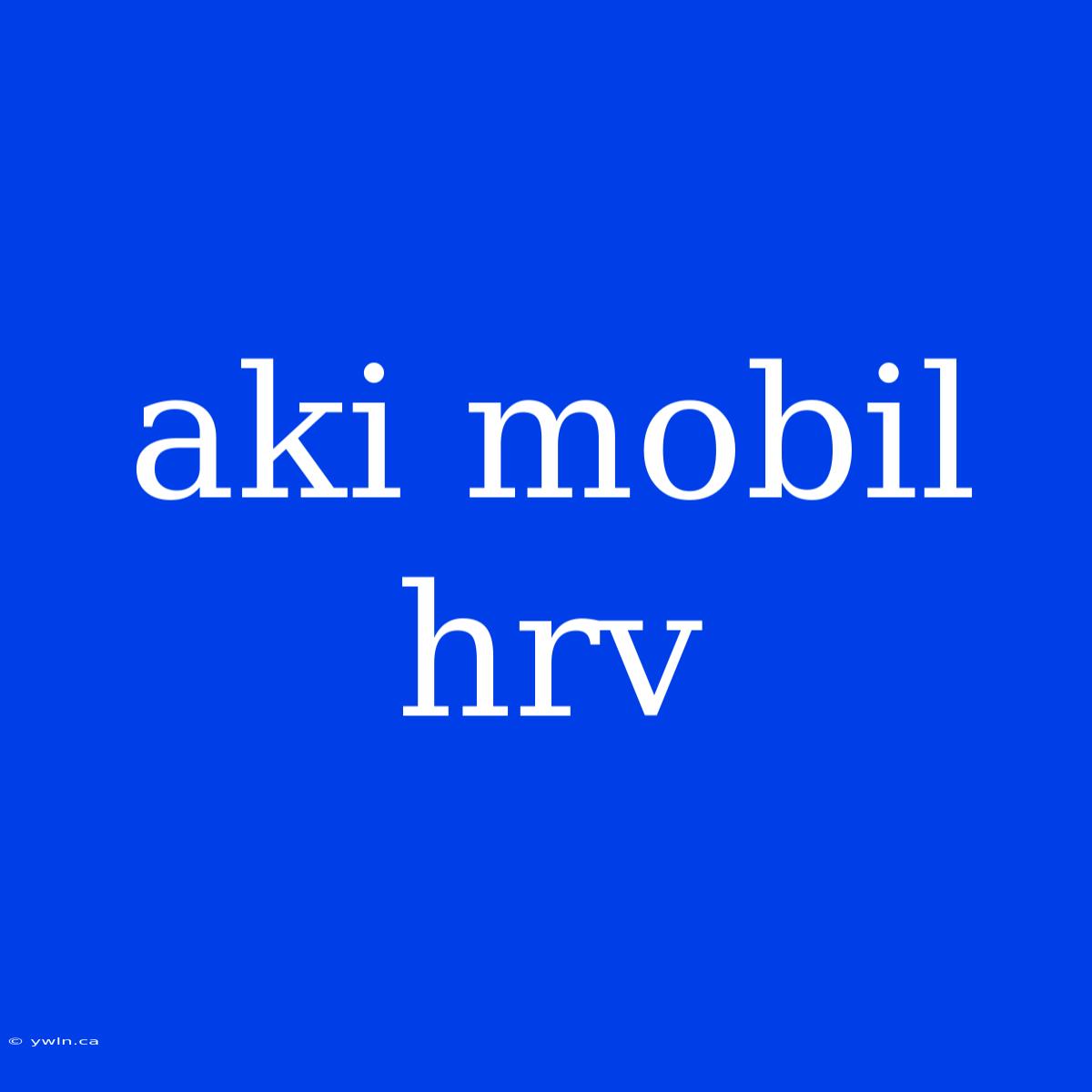 Aki Mobil Hrv