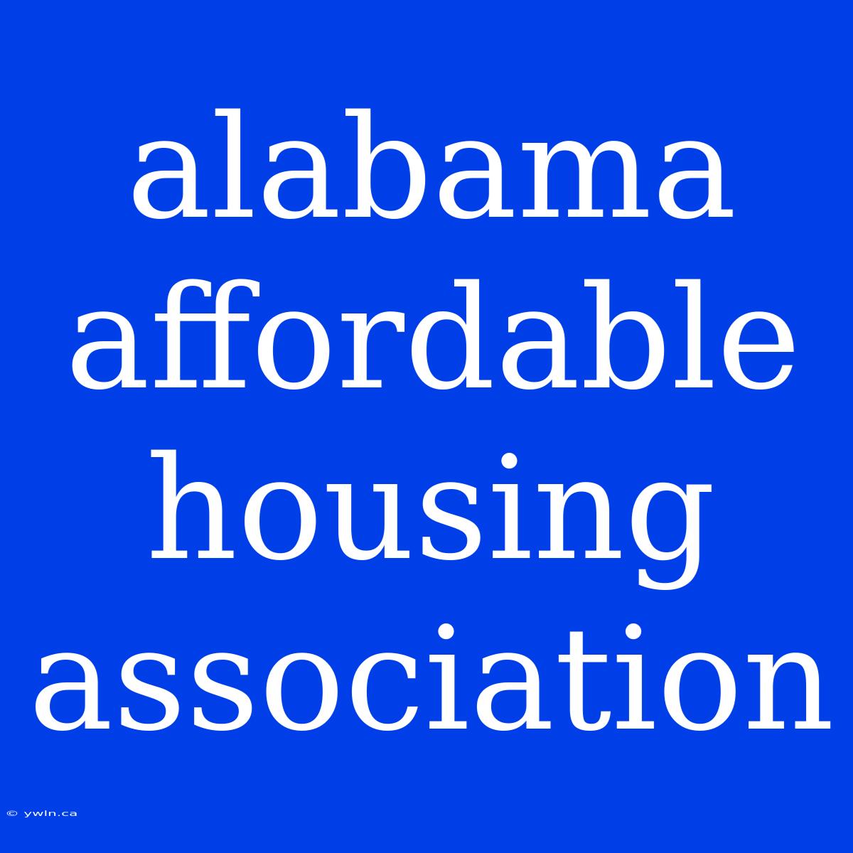 Alabama Affordable Housing Association