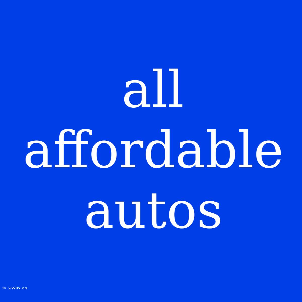 All Affordable Autos