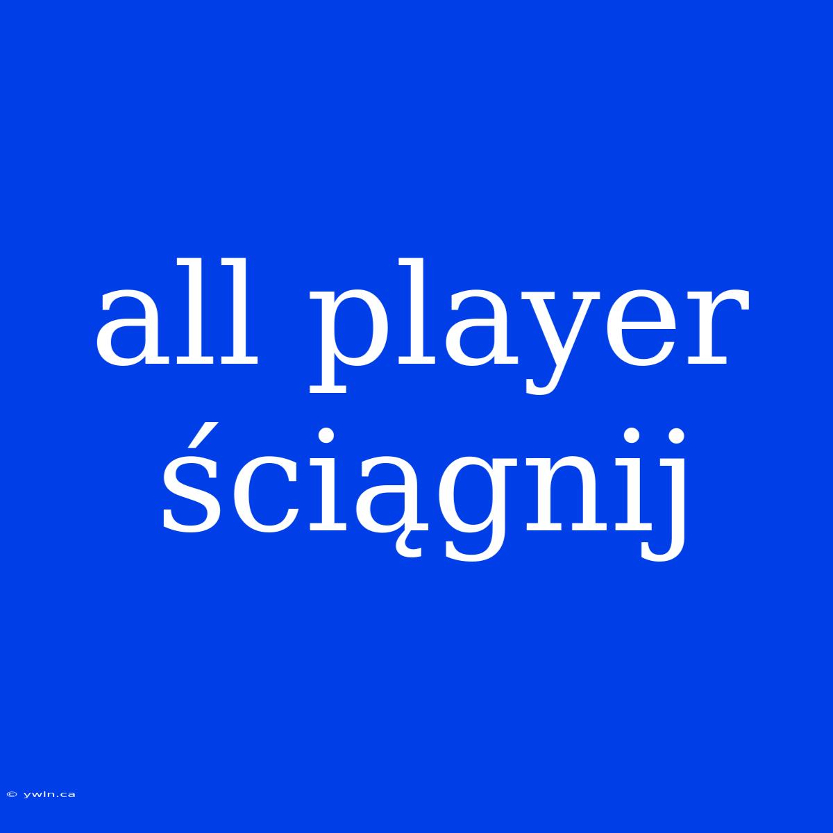 All Player Ściągnij