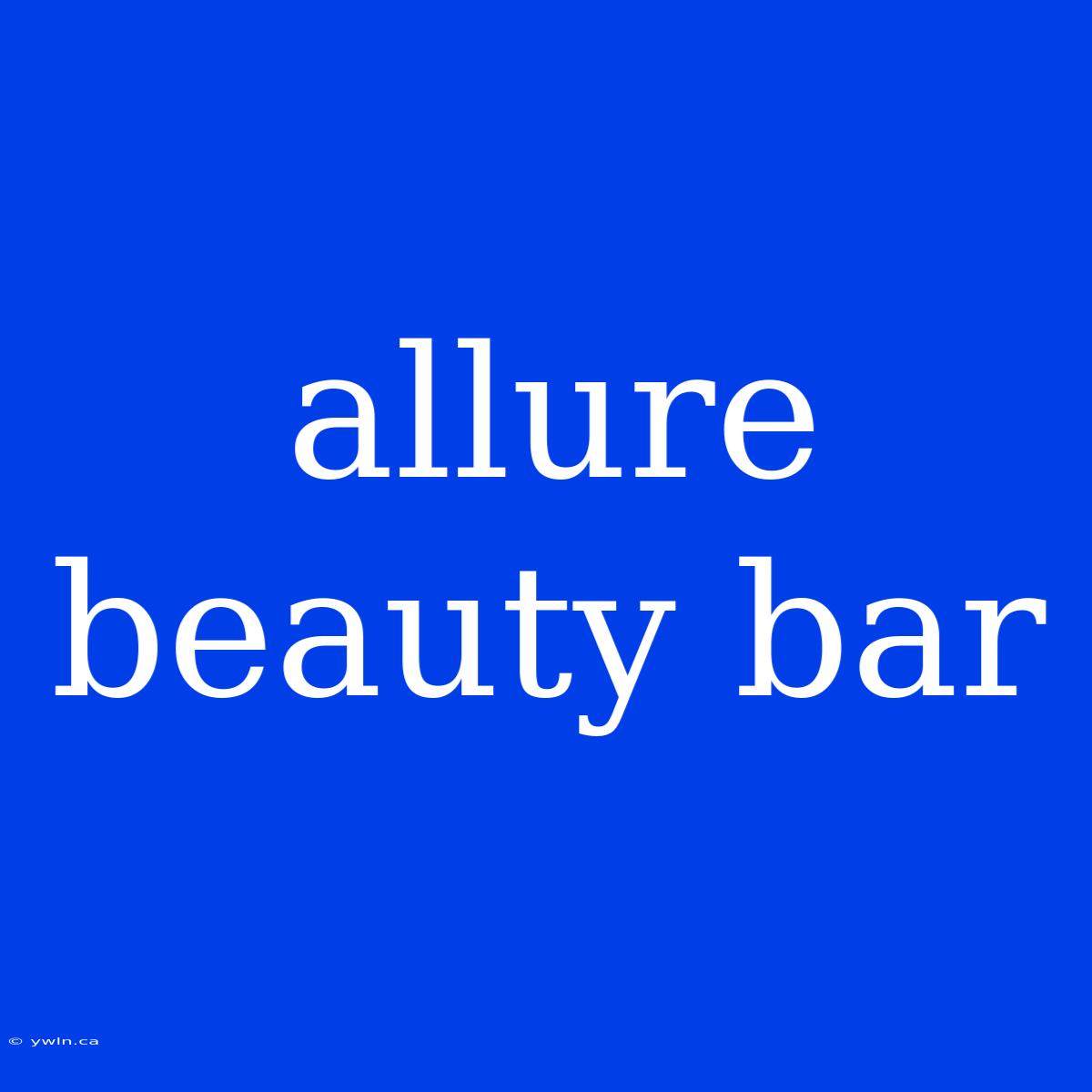 Allure Beauty Bar