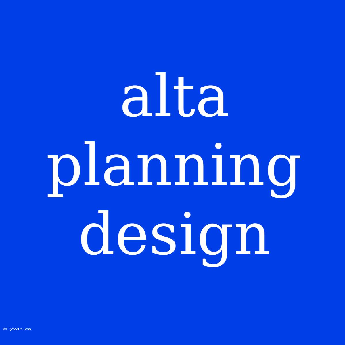 Alta Planning Design