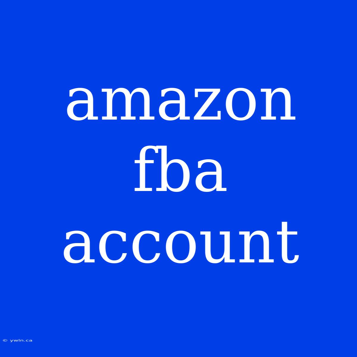 Amazon Fba Account