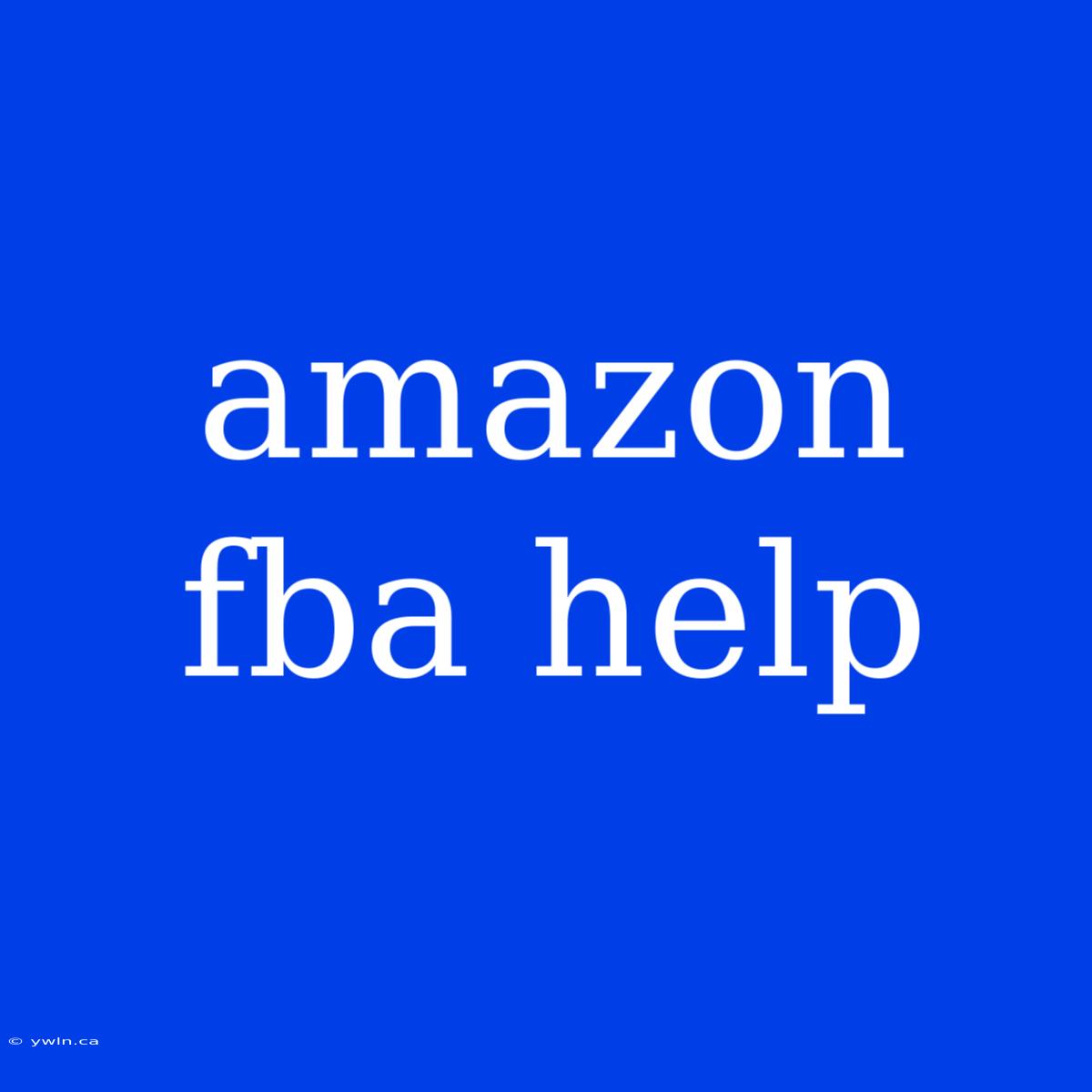 Amazon Fba Help