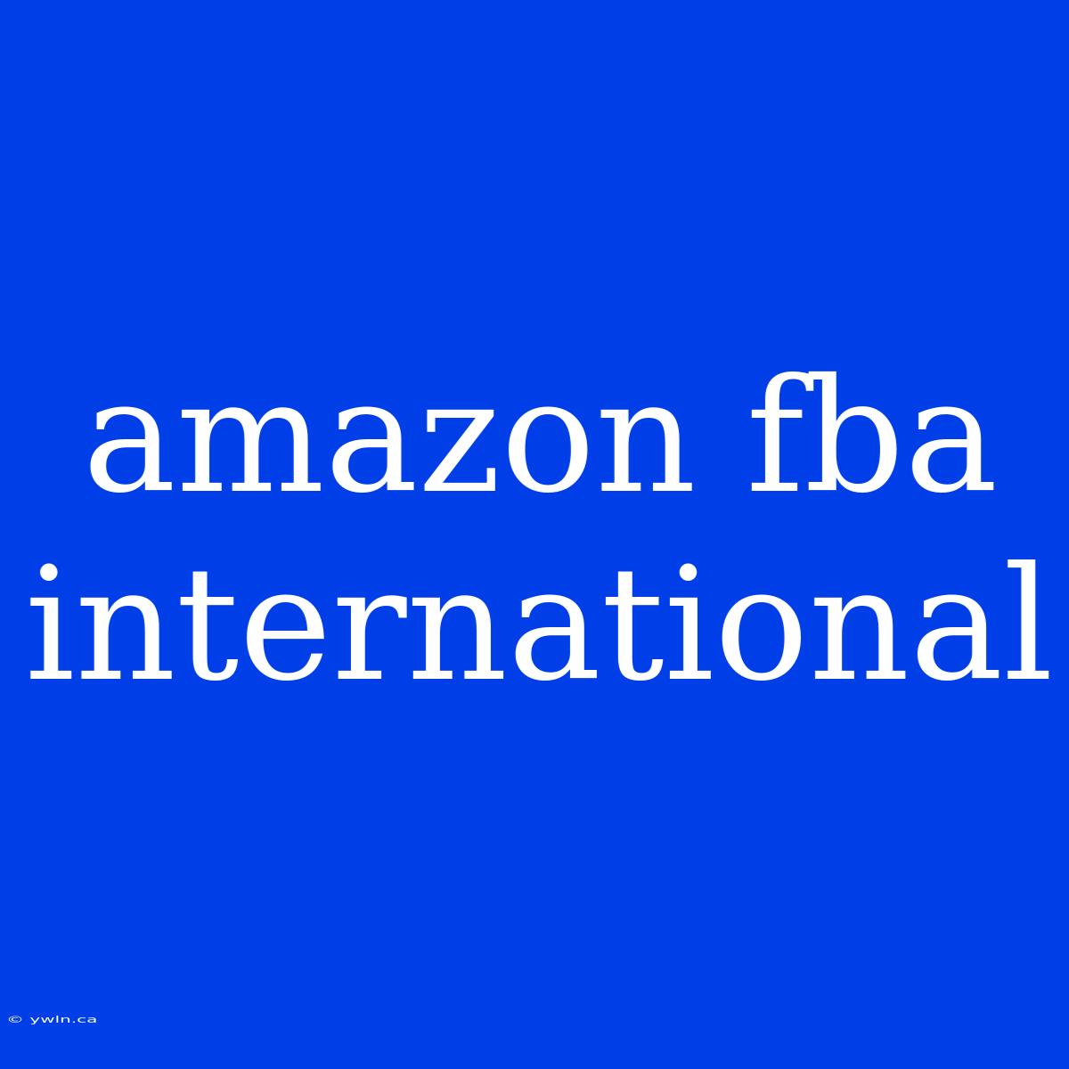 Amazon Fba International