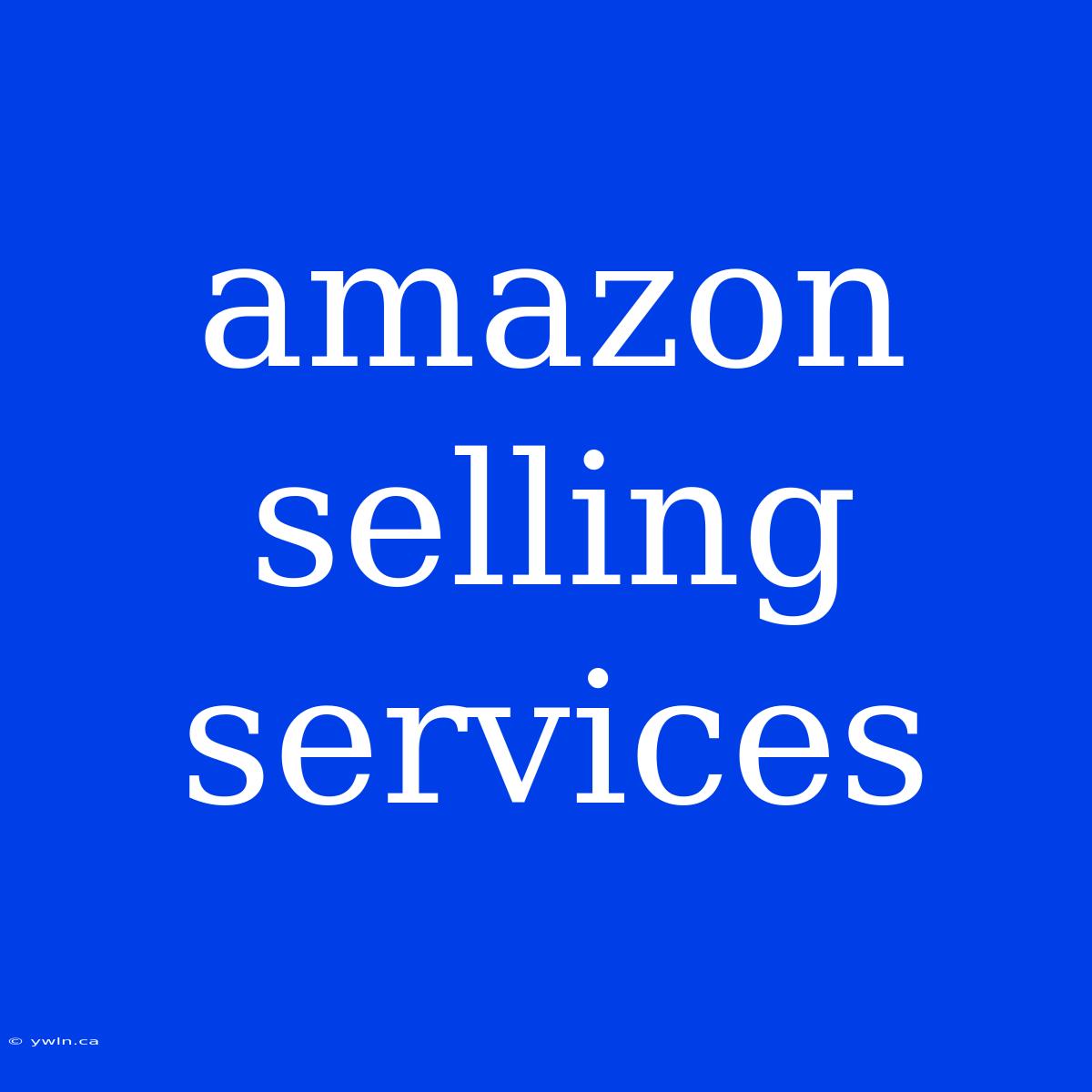 Amazon Selling Services