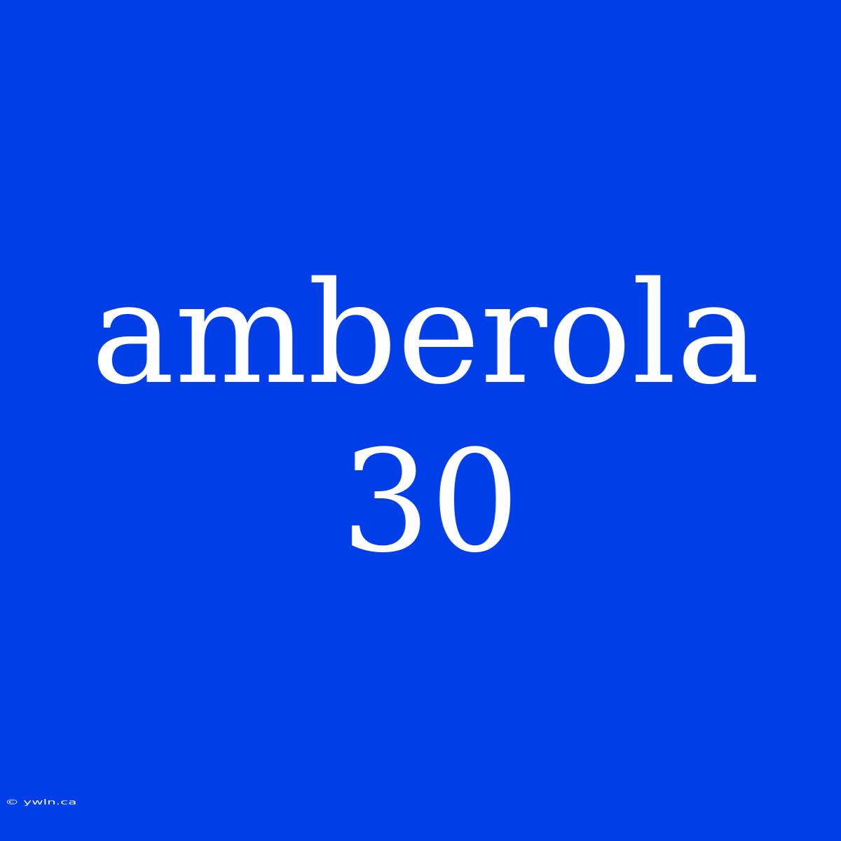 Amberola 30