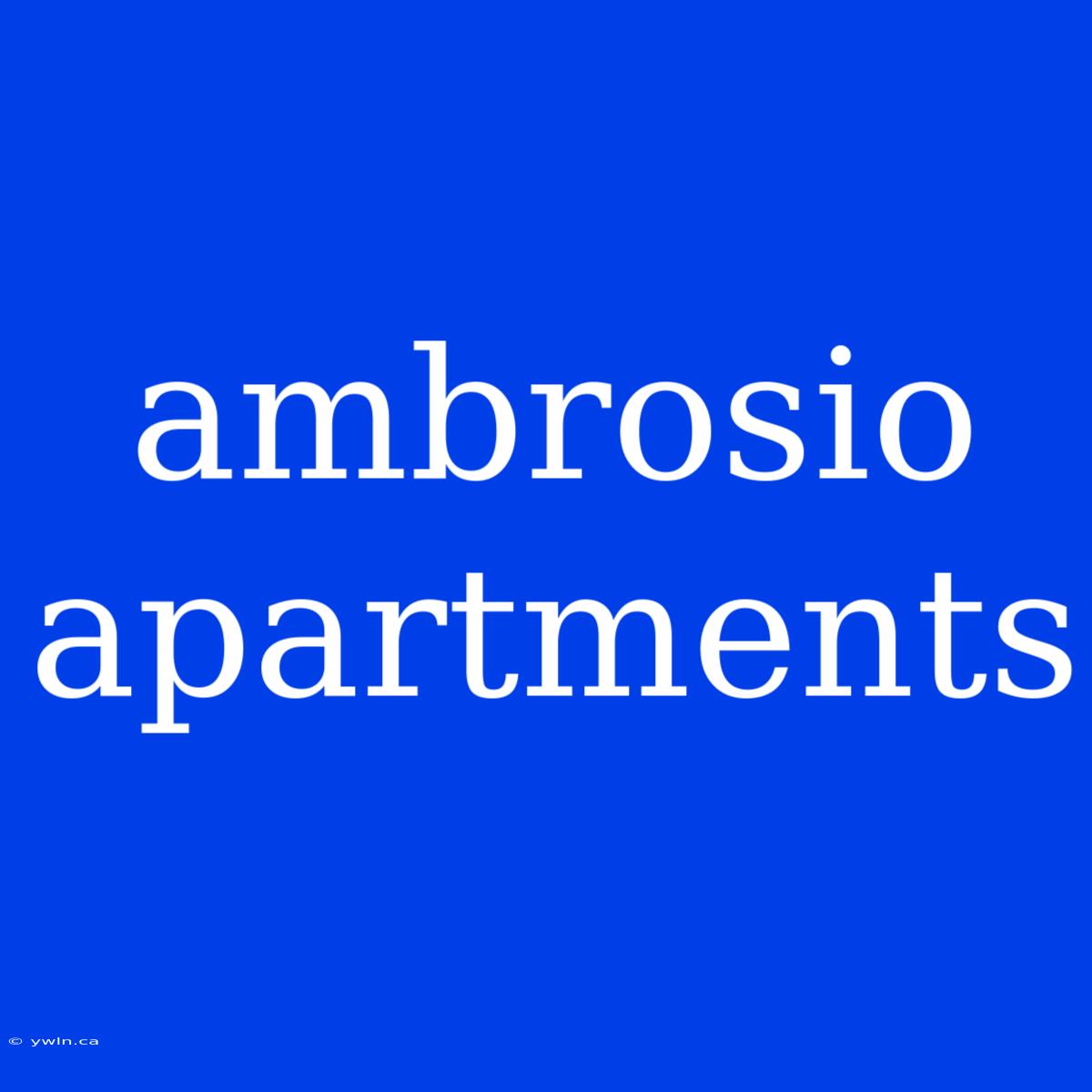 Ambrosio Apartments