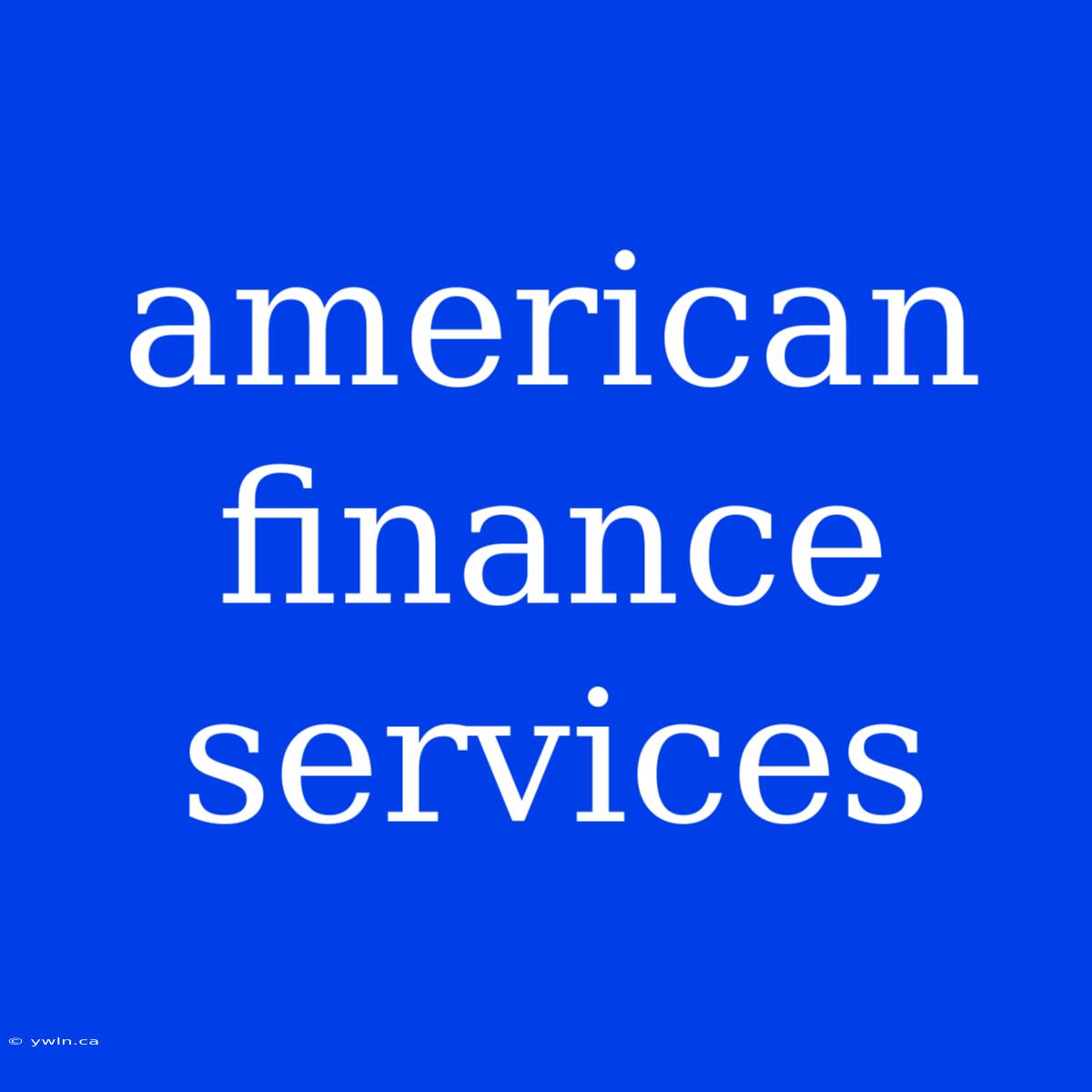 American Finance Services