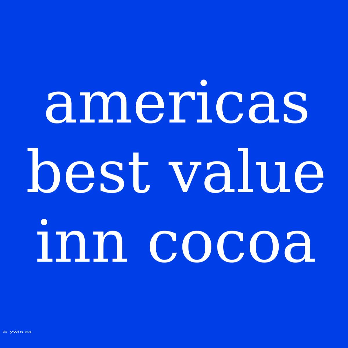 Americas Best Value Inn Cocoa