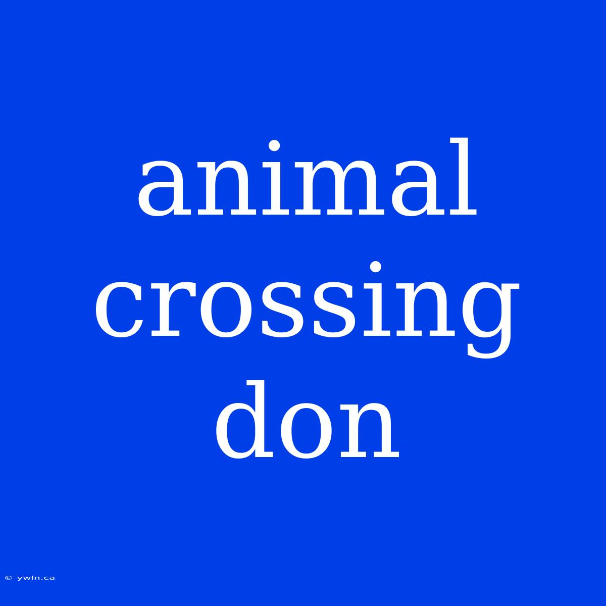 Animal Crossing Don