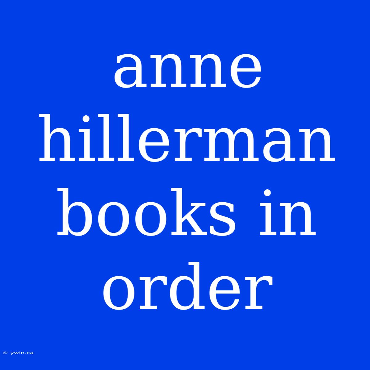 Anne Hillerman Books In Order