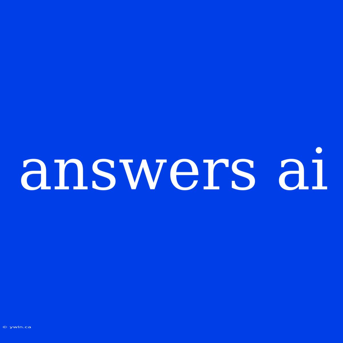 Answers Ai