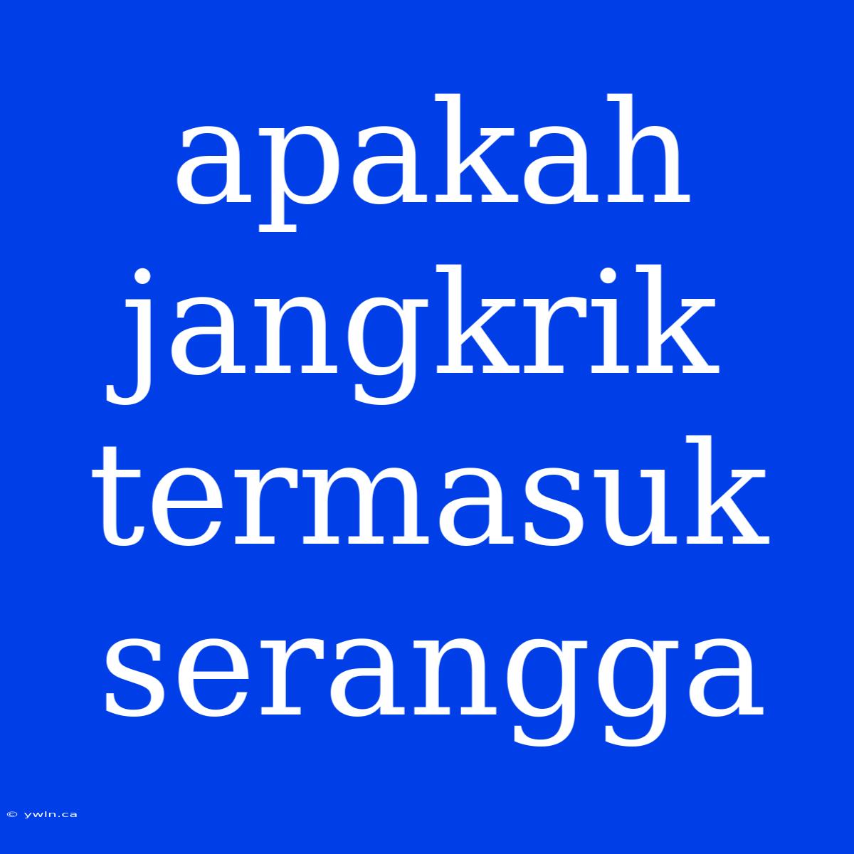 Apakah Jangkrik Termasuk Serangga