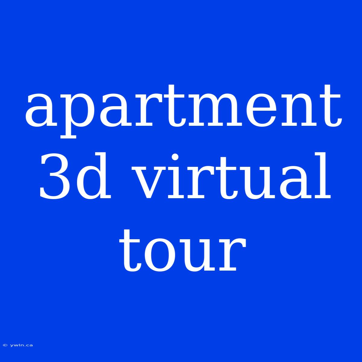 Apartment 3d Virtual Tour