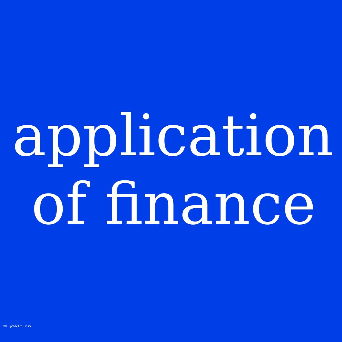 Application Of Finance