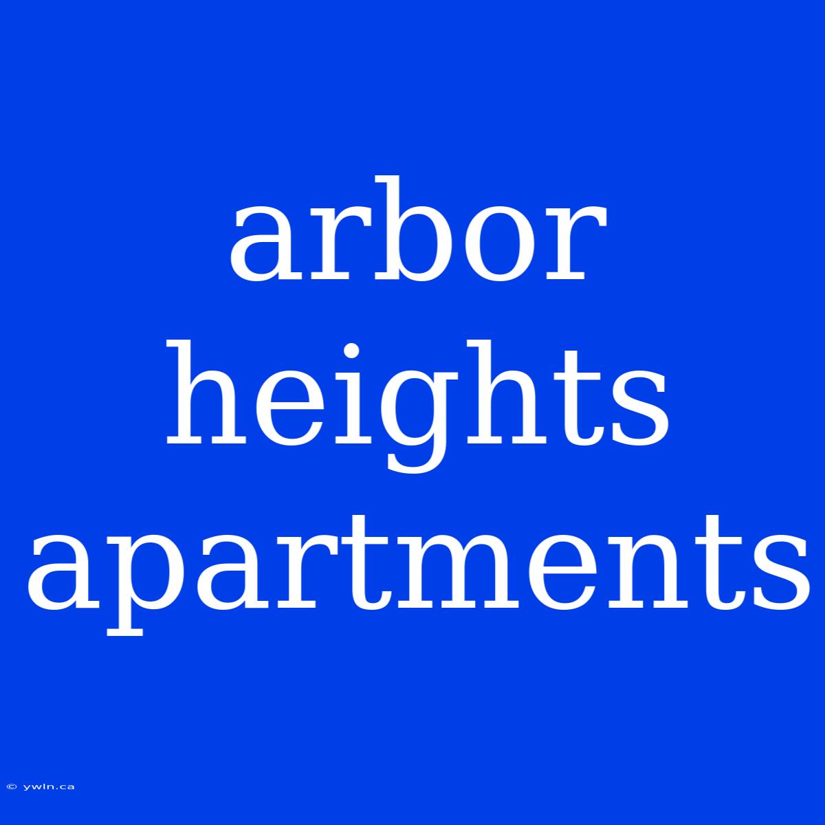 Arbor Heights Apartments