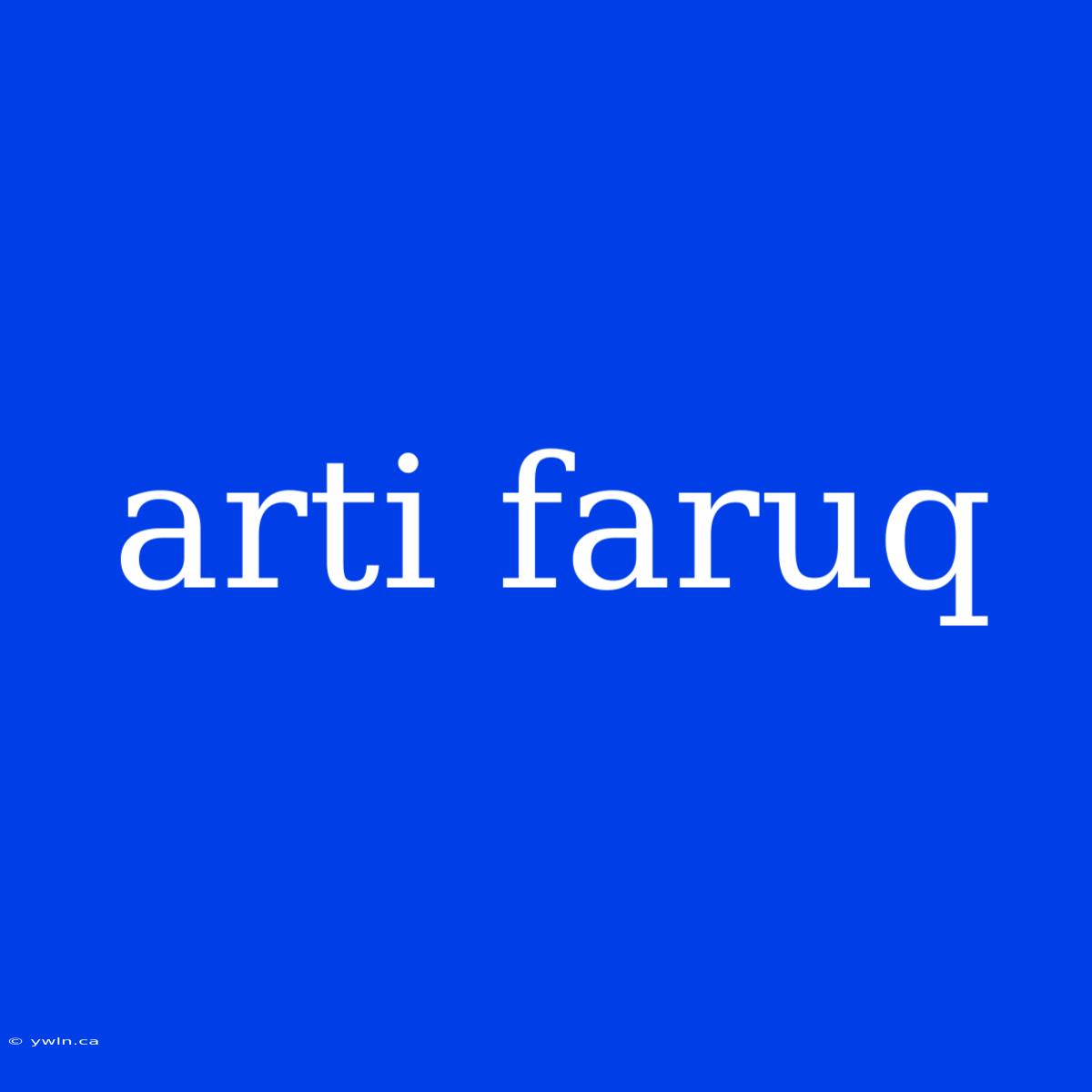 Arti Faruq