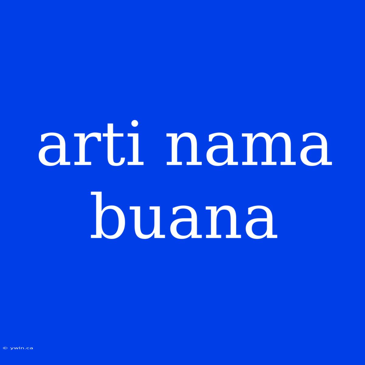 Arti Nama Buana