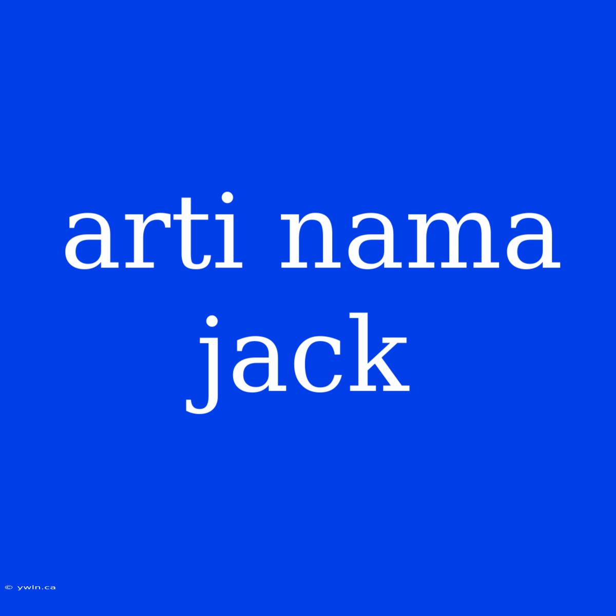 Arti Nama Jack