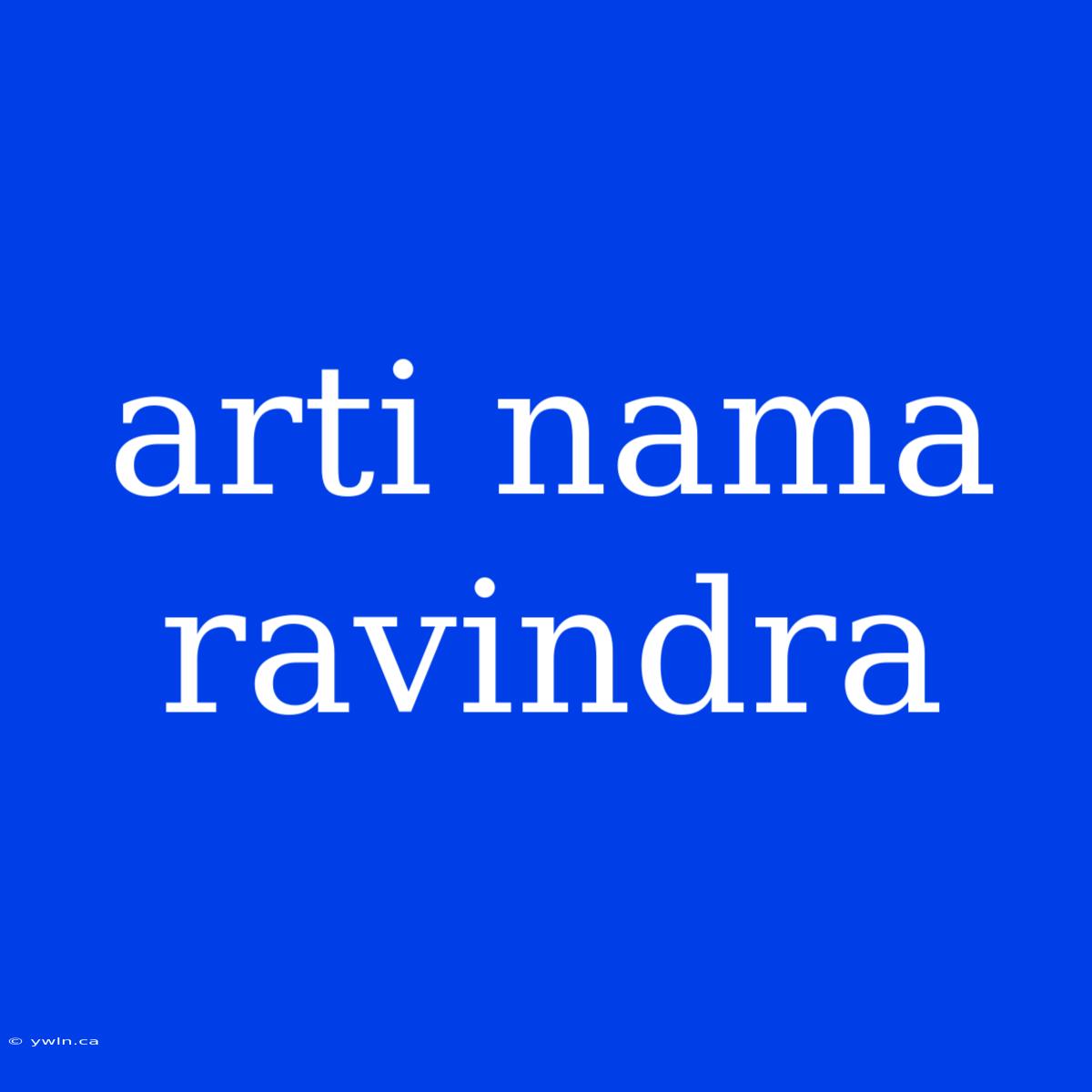 Arti Nama Ravindra