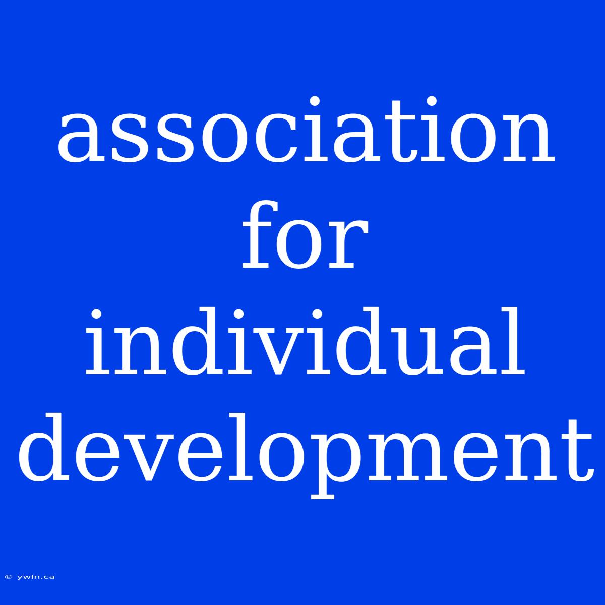 Association For Individual Development