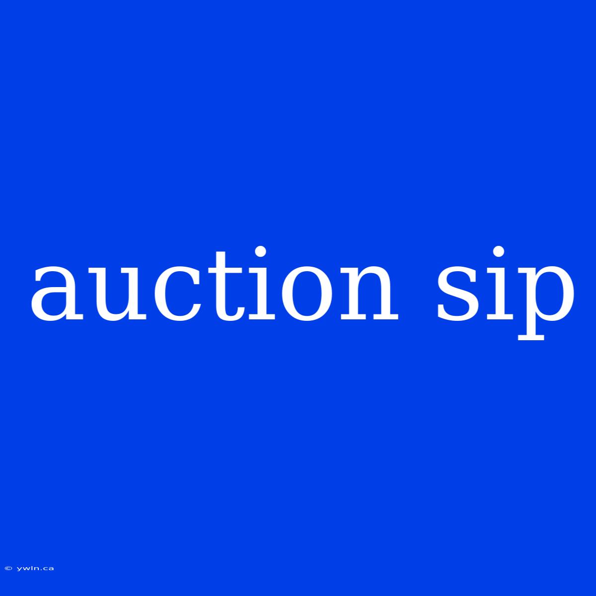 Auction Sip