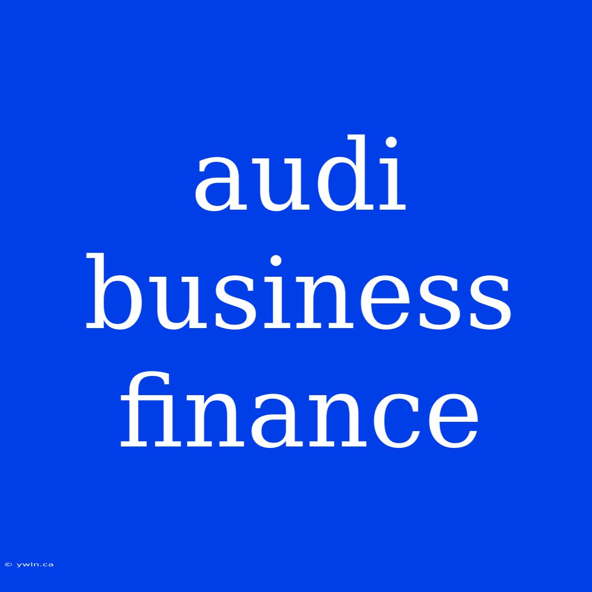 Audi Business Finance