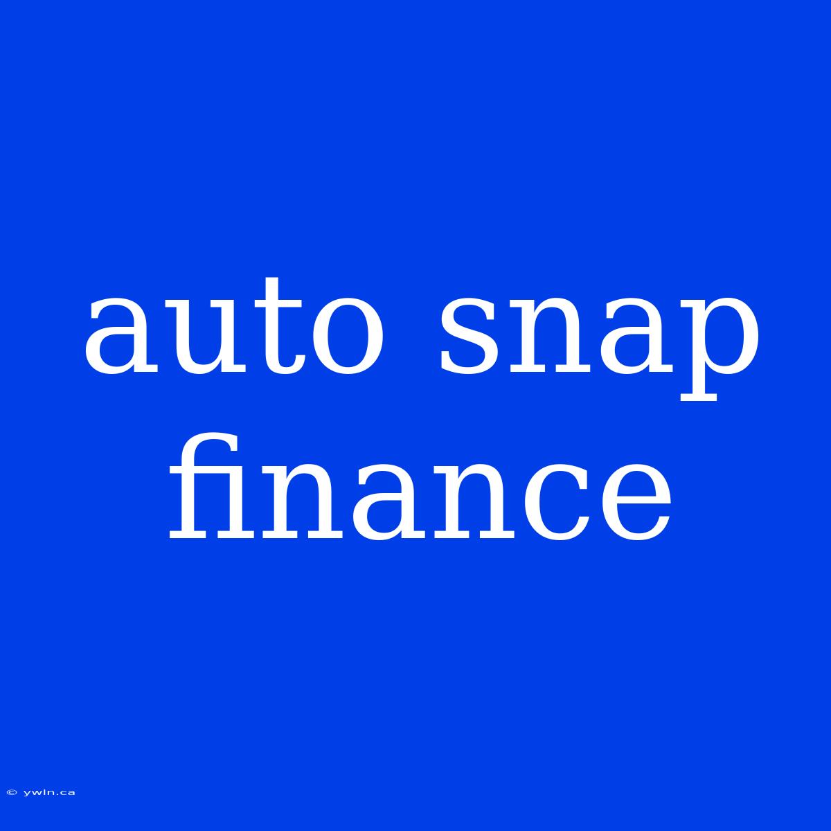 Auto Snap Finance