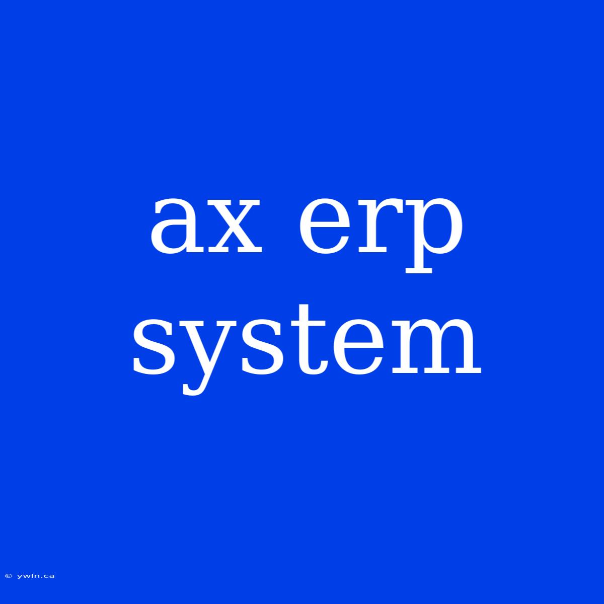 Ax Erp System