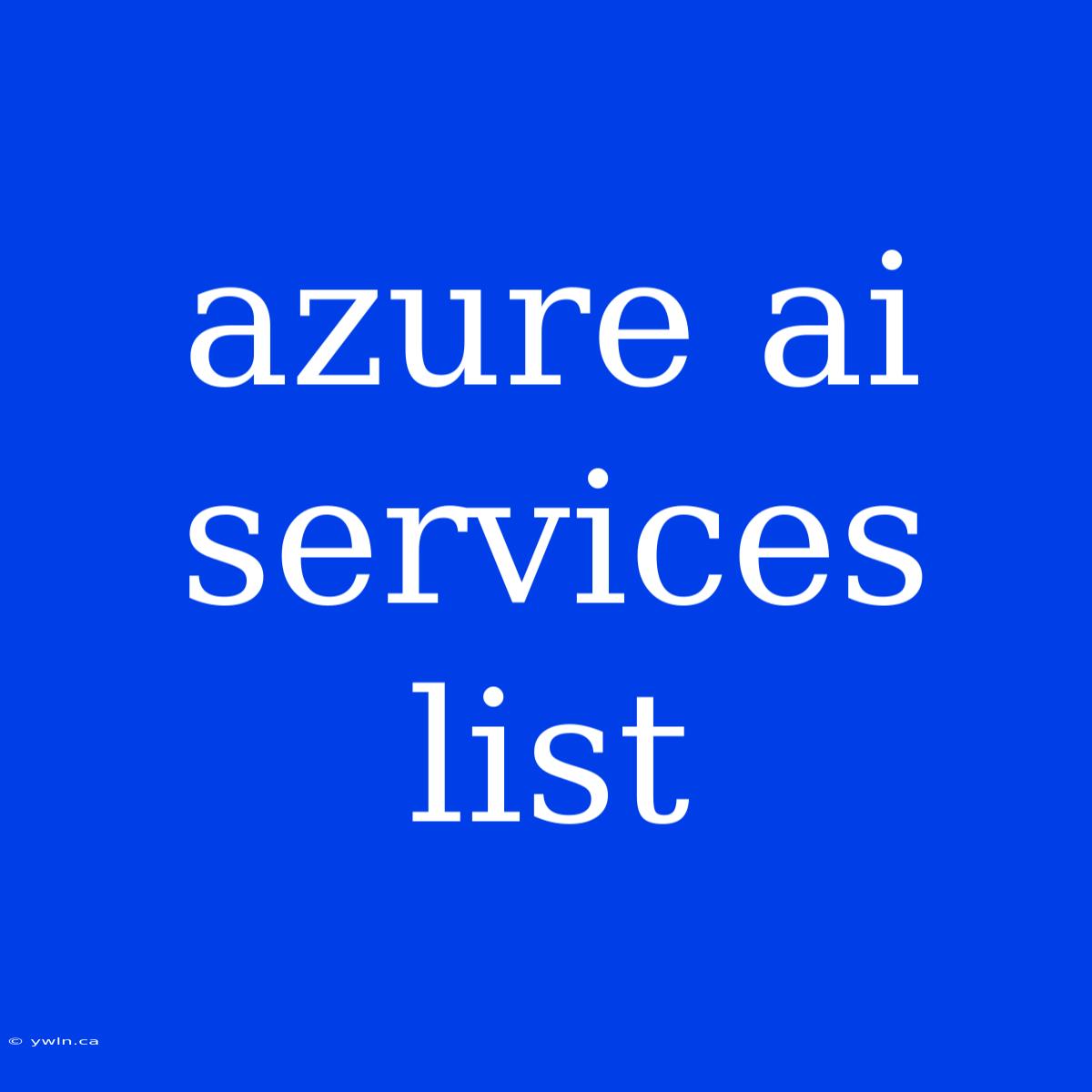 Azure Ai Services List