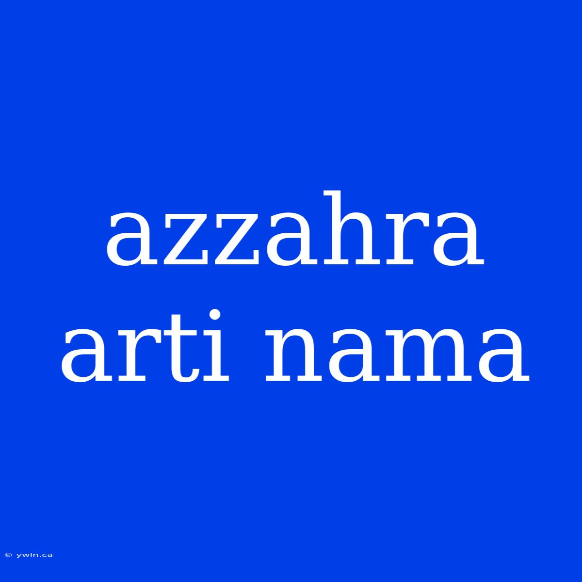 Azzahra Arti Nama