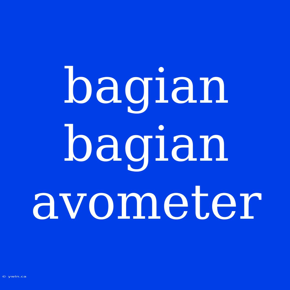 Bagian Bagian Avometer