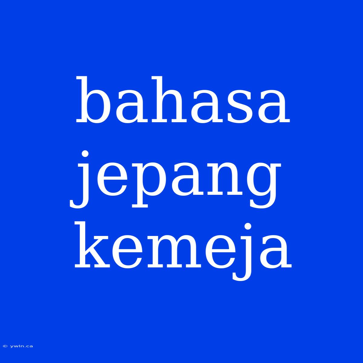 Bahasa Jepang Kemeja