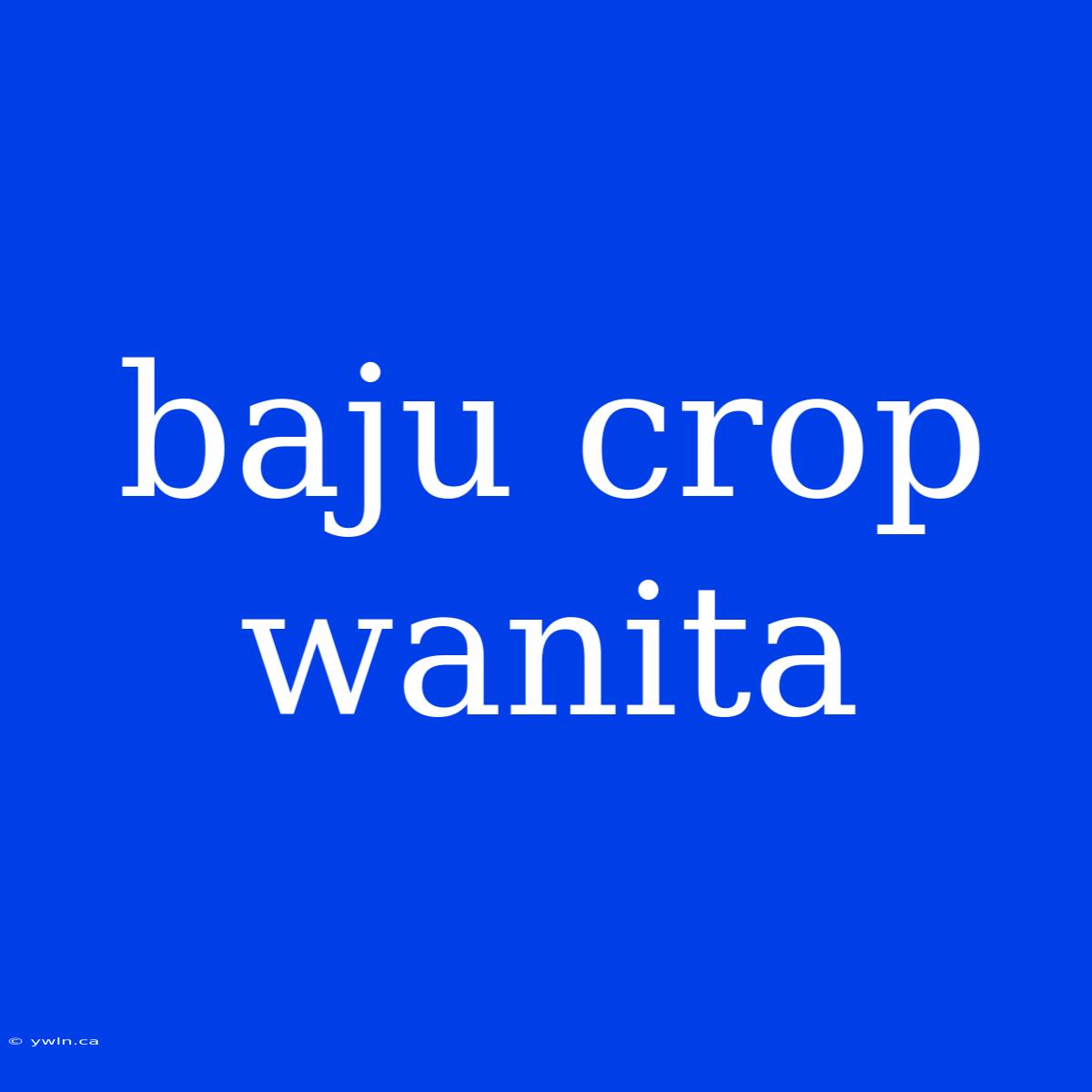 Baju Crop Wanita