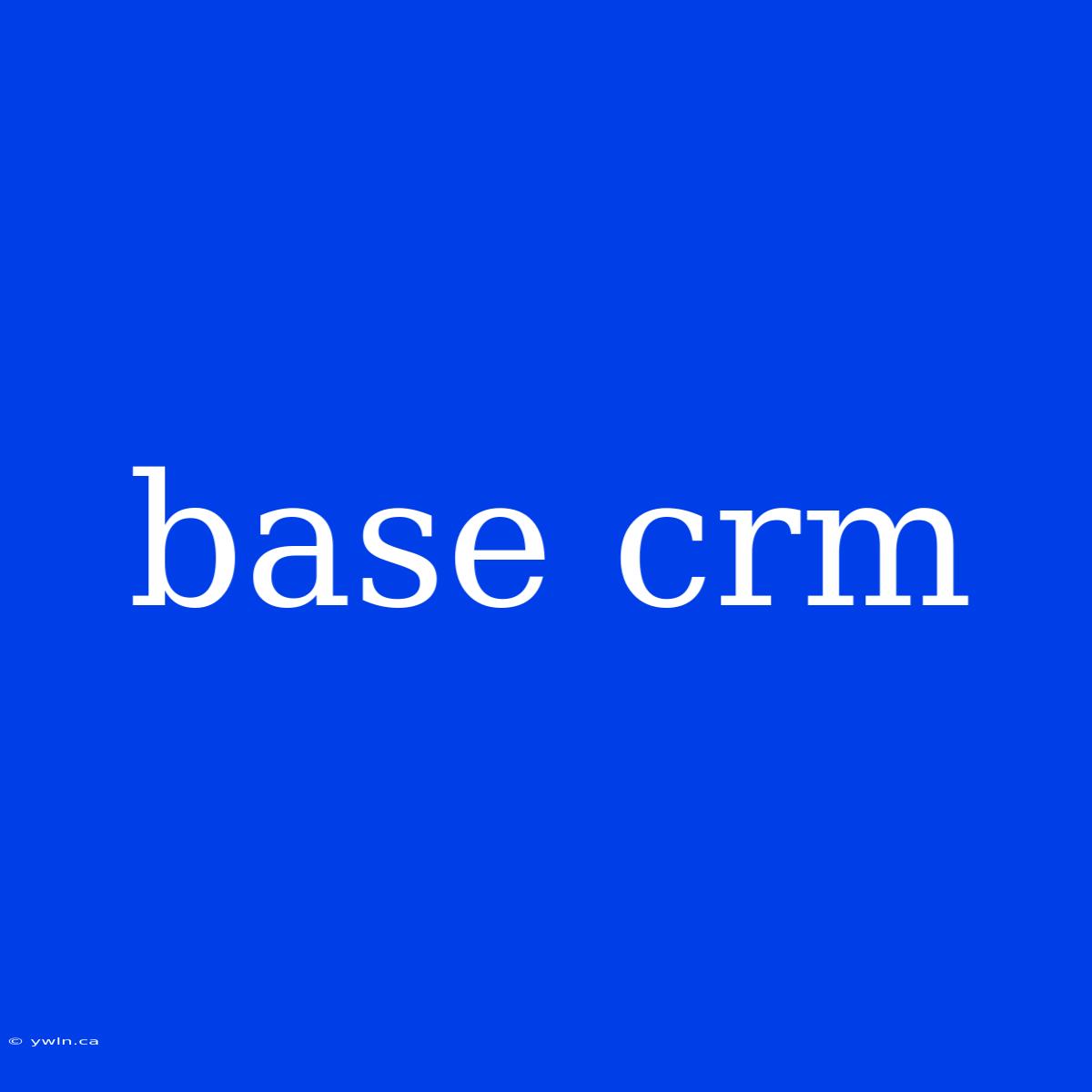 Base Crm