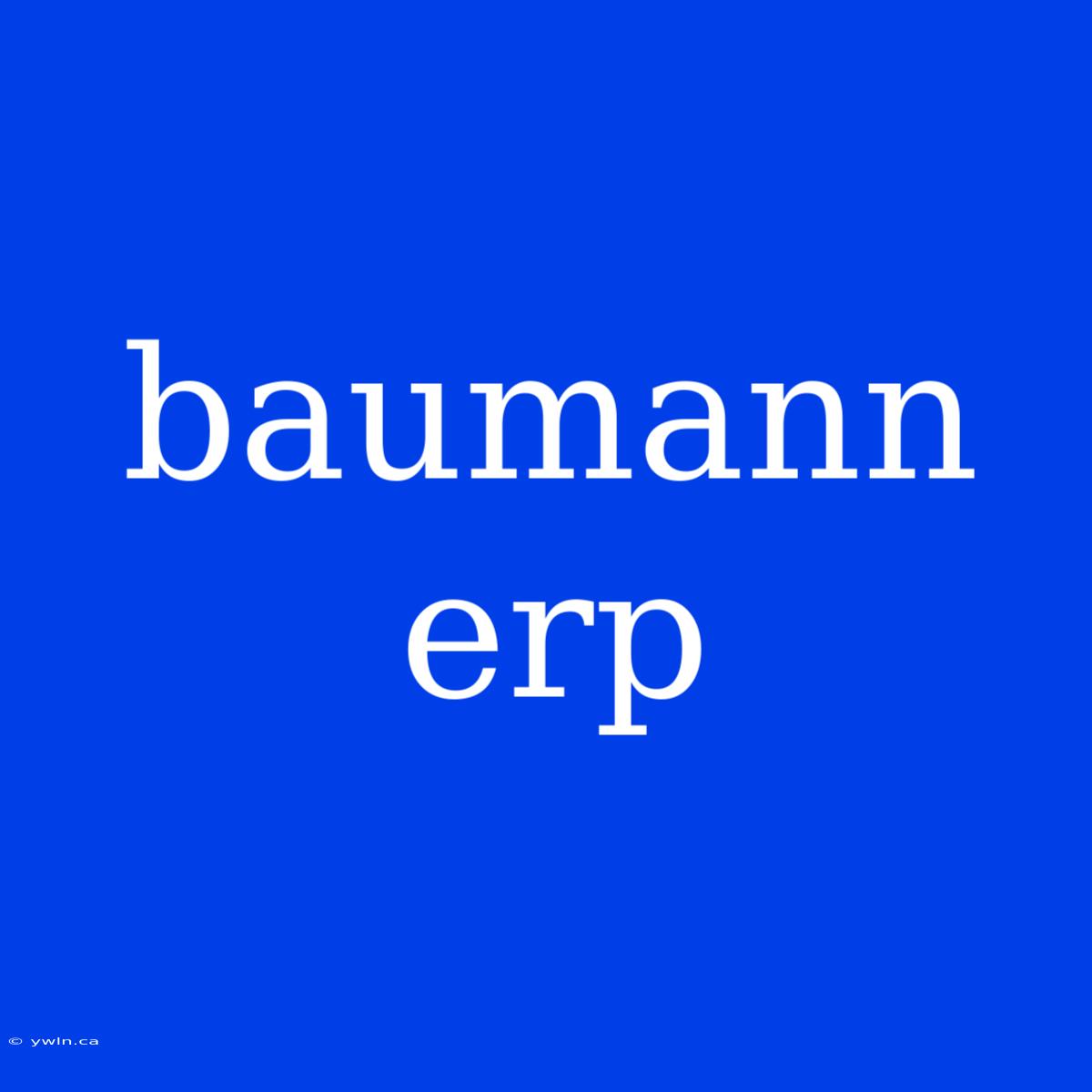 Baumann Erp